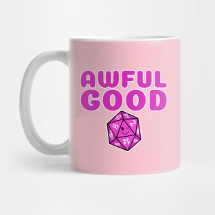 Awful Good Mug